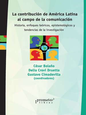 cover image of La contribución de América Latina al campo de la comunicación